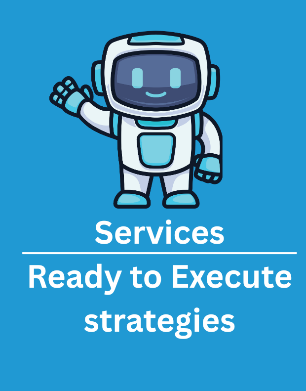 services ready to execute strategies